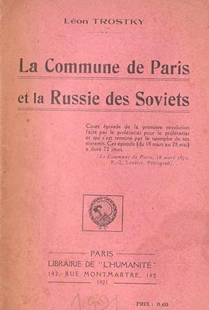 La Commune de Paris et la Russie des Soviets.