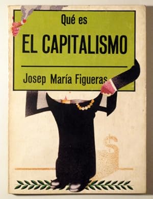 Image du vendeur pour QU ES EL CAPITALISMO - Barcelona 1976 - Ilustrado mis en vente par Llibres del Mirall