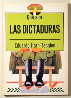 Imagen del vendedor de QUÉ SON LAS DICTADURAS - Barcelona 1976 - Ilustrado a la venta por Llibres del Mirall