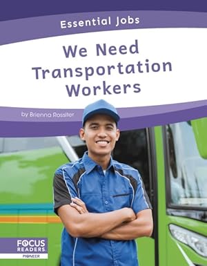 Seller image for We Need Transportation Workers for sale by GreatBookPrices