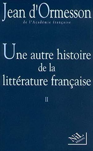 Seller image for Une autre histoire de la littrature franaise - II; tome 2 for sale by Gabis Bcherlager
