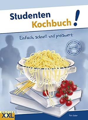 Bild des Verkufers fr Studenten Kochbuch!: Einfach, schnell und preiswert zum Verkauf von Gabis Bcherlager