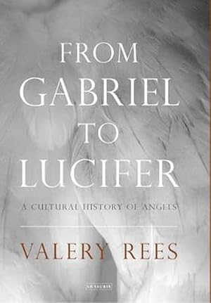 Seller image for From Gabriel to Lucifer (Paperback) for sale by Grand Eagle Retail