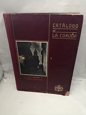 Imagen del vendedor de Catlogo de La Corua 1923-1924. La Corua a travs de un siglo P.P.K.O. (Completo, no falta ninguna pgina) a la venta por Libros Angulo