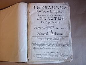 Thesaurus, Graecae Linguae, in epitomen, sive compendium, redactus et alphabetice, secundum, Cons...