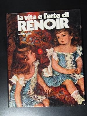 Callegari Piera. La vita e l'arte di Auguste Renoir. Mondadori 1975.
