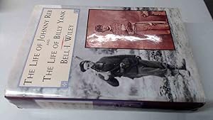 Bild des Verkufers fr The Life of Johnny Reb: The Common Soldier of the Confederacy and The Life of Billy Yank: The Common Soldier of the Union zum Verkauf von BoundlessBookstore