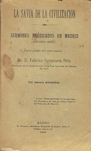 Bild des Verkufers fr LA SAVIA DE LA CIVILIZACIN. SERMONES PRDICADOS EN MADRID. (Primera parte) zum Verkauf von Librera Torren de Rueda