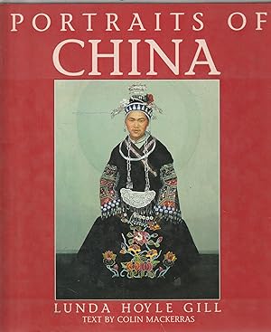 Immagine del venditore per Portraits of China by Lunda Hoyle Gill. Text by Colin Mackerras venduto da Messinissa libri