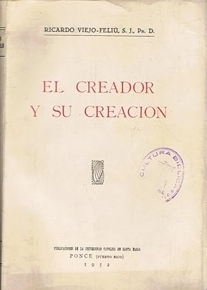 Imagen del vendedor de EL CREADOR Y SU CREACIN. Vol. I. a la venta por Librera Torren de Rueda