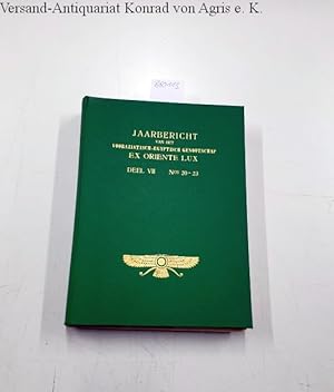 Immagine del venditore per Jaarbericht van het Vooraziatisch-Egyptisch Genootschap Ex oriente Lux, DEL VII nos 20-23 venduto da Versand-Antiquariat Konrad von Agris e.K.