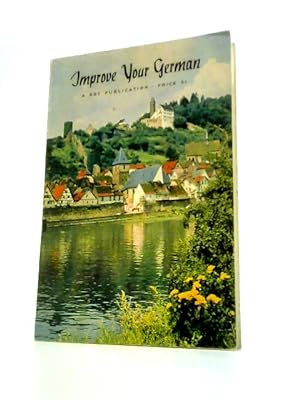 Bild des Verkufers fr Improve Your German zum Verkauf von World of Rare Books