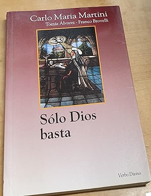 Bild des Verkufers fr Slo Dios basta. La oracin en la vida del Pastor. Traduccin Jos Pedro Tosaus Abada zum Verkauf von Outlet Ex Libris