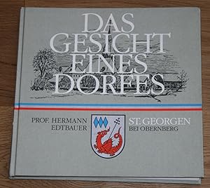 St. Georgen: Das Gesicht eines Dorfes. Dorfentwicklung - Dorferneuerung. Signiert!