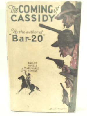 Seller image for The Coming Of Cassidy for sale by World of Rare Books