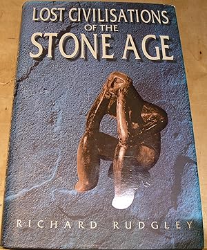 Seller image for Lost Civilisations of the Stone Age for sale by powellbooks Somerset UK.