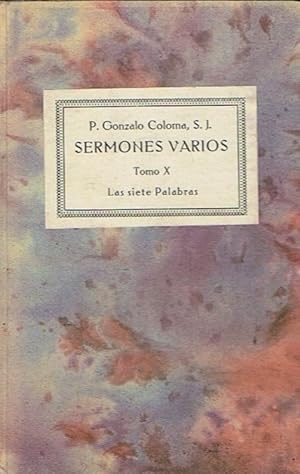 Seller image for SERMONES VARIOS. Tomo X. LAS SIETE PALABRAS. for sale by Librera Torren de Rueda