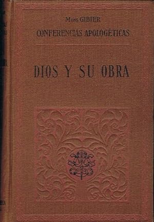 Imagen del vendedor de Conferencias Apologticas. I. DIOS Y SU OBRA a la venta por Librera Torren de Rueda