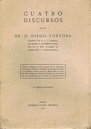 Seller image for CUATRO DISCURSOS. Oracin Fnebre en las exequias de D. Marcelino Menndez y Pelayo * La mujer de las clases elevadas y el problema social * La Cruz Roja desde el punto de vista religioso * Oracin Fnebre en las honras de los Acadmicos de la Real de Jurisprudencia for sale by Librera Torren de Rueda