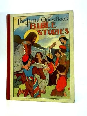 Bild des Verkufers fr The Little Ones' Book of Bible Stories zum Verkauf von World of Rare Books