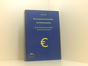 Bild des Verkufers fr Die Europische Wirtschafts- und Whrungsunion: Die Gewhrleistung der Stabilitt des Euro durch das Recht zum Verkauf von Book Broker