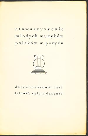 Stowarzyszenie mlodych muzyków Polaków w Paryzu, dotychczasowa dzialanasc, cele, dazenia.