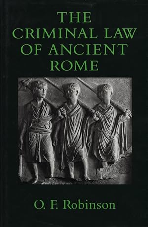Image du vendeur pour The Criminal Law of Ancient Rome. mis en vente par Fundus-Online GbR Borkert Schwarz Zerfa