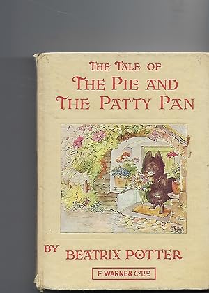 Imagen del vendedor de The Tale of the Pie and the Patty Pan a la venta por Peakirk Books, Heather Lawrence PBFA