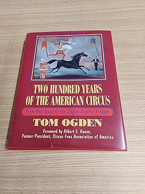 Bild des Verkufers fr Two Hundred Years Of The American Circus From Aba-Daba To The Zoppe-Zavatta Troupe zum Verkauf von Cambridge Rare Books