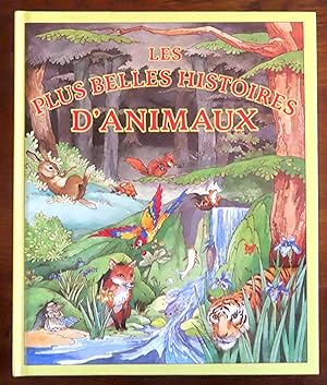 Seller image for Les plus belles histoires d'animaux. for sale by La Bergerie