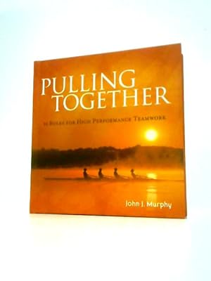 Seller image for Pulling Together for sale by World of Rare Books