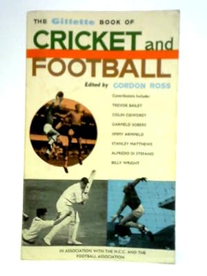 Bild des Verkufers fr The Gillette Book of Cricket and Football zum Verkauf von World of Rare Books