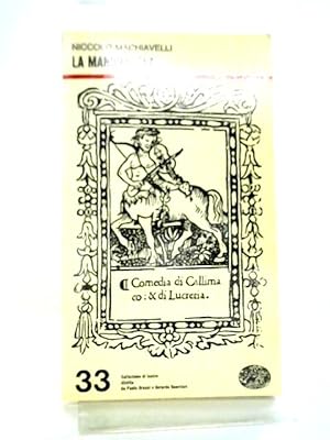 Immagine del venditore per La Mandragola venduto da World of Rare Books