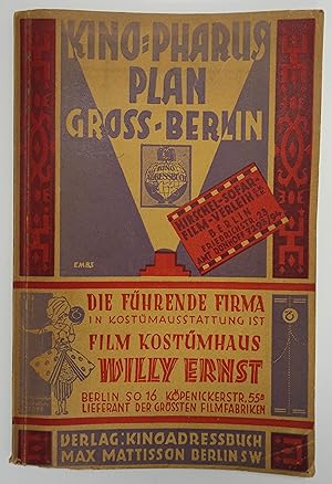 Kino-Pharus-Plan von Groß-Berlin. 2. Jahrgang. Herausgegeben von: Kino-Adressbuch Verlag Max Matt...