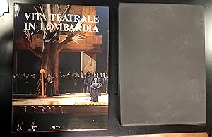 Vita teatrale in Lombardia. Cassa di risparmio delle province Lombarde. 1982. Con cofanetto.