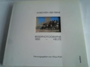 Imagen del vendedor de Ansichten der Ferne: Reisephotographie 1850-heute (German Edition) a la venta por JLG_livres anciens et modernes