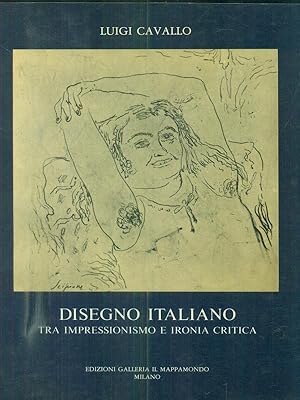 Bild des Verkufers fr Disegno italiano tra impressionismo e ironia critica zum Verkauf von Librodifaccia