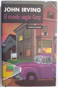 Seller image for El Mundo Segun Garp for sale by Siete Ciudades