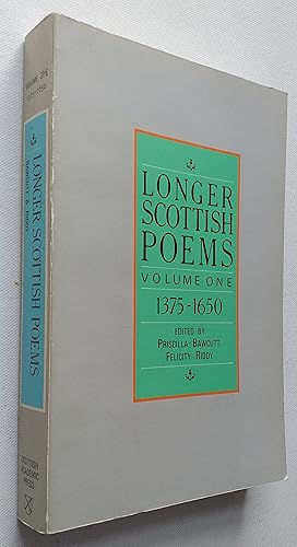 Seller image for Longer Scottish poems, Volume One: 1375 - 1650 for sale by Mr Mac Books (Ranald McDonald) P.B.F.A.