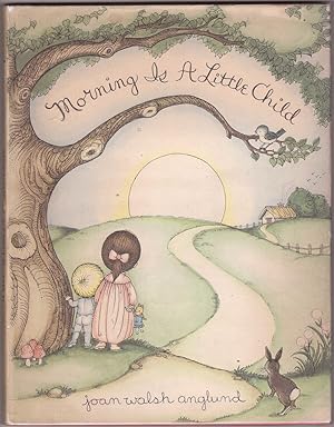 Image du vendeur pour Morning Is A Little Child mis en vente par HAUNTED BOOKSHOP P.B.F.A.