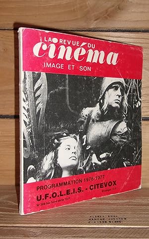 Image du vendeur pour LA REVUE DU CINEMA Image et Son - n308 Hors-Srie mis en vente par Planet's books