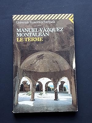 Vazquez Montalban Manuel, Le terme, Feltrinelli, 1998