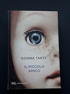 Tartt Donna, Il piccolo amico, Rizzoli, 2014