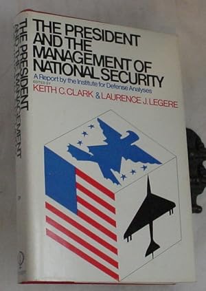 Imagen del vendedor de The President and the Management of National Security a la venta por R Bryan Old Books