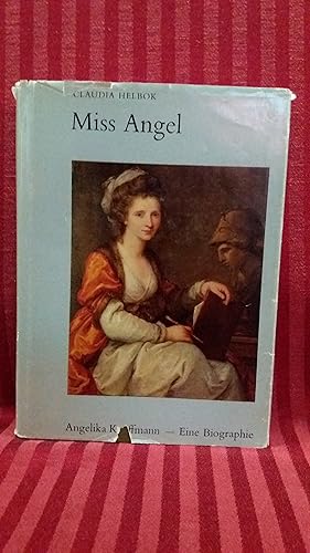 Imagen del vendedor de Miss Angel : Angelika Kauffmann - Eine Biograhie a la venta por Buchhandlung Neues Leben