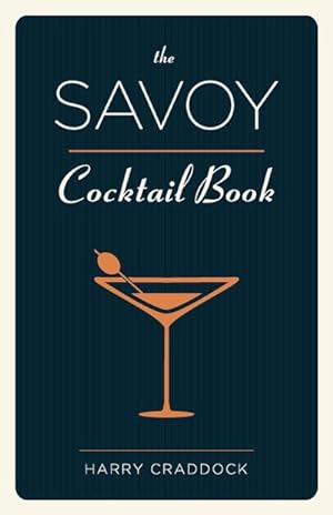 Imagen del vendedor de The Savoy Cocktail Book a la venta por AHA-BUCH GmbH