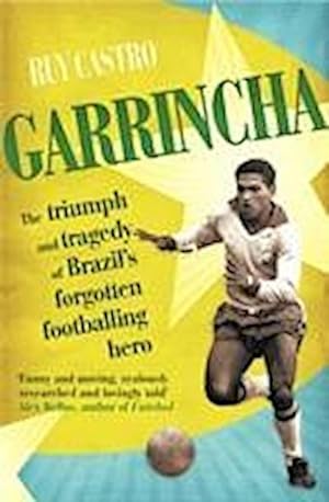 Seller image for Garrincha for sale by AHA-BUCH GmbH
