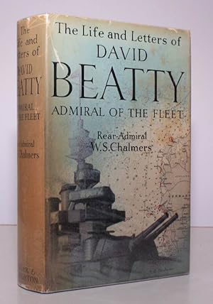 Imagen del vendedor de The Life and Letters of David, Earl Beatty. Admiral of the Fleet, Viscount Borodale of Wexford, Baron Beatty of the North Sea and of Brooksby. BRIGHT, CLEAN COPY IN UNCLIPPED DUSTWRAPPER a la venta por Island Books