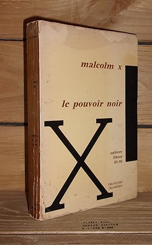 LE POUVOIR NOIR - (malcom x speaks)
