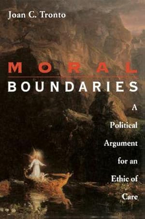 Bild des Verkufers fr Moral Boundaries : A Political Argument for an Ethic of Care zum Verkauf von AHA-BUCH GmbH